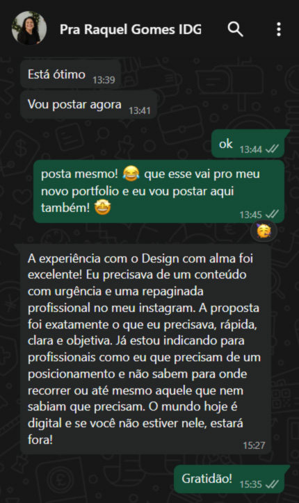 Depoimento no whattsapp da Raquel Gomes sobre o trabalho de Design estratégico em Brasília